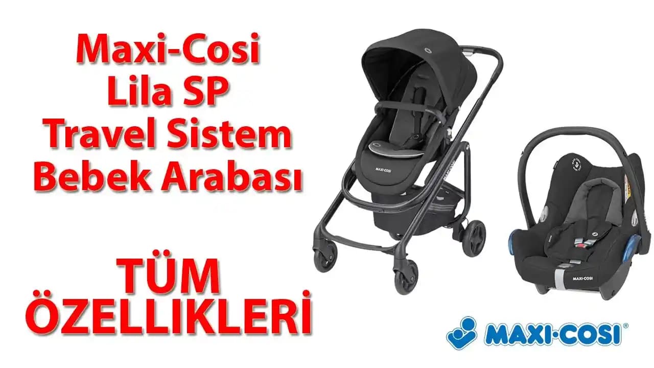 Maxi Cosi Seyahat Sistemleri Güvenlik ve Konforun En İyi Buluşması